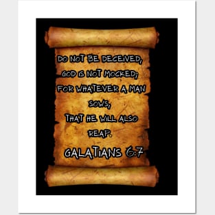 REAP WHAT YOU SOW GALATIONS 6:7 ROLL SCROLL Posters and Art